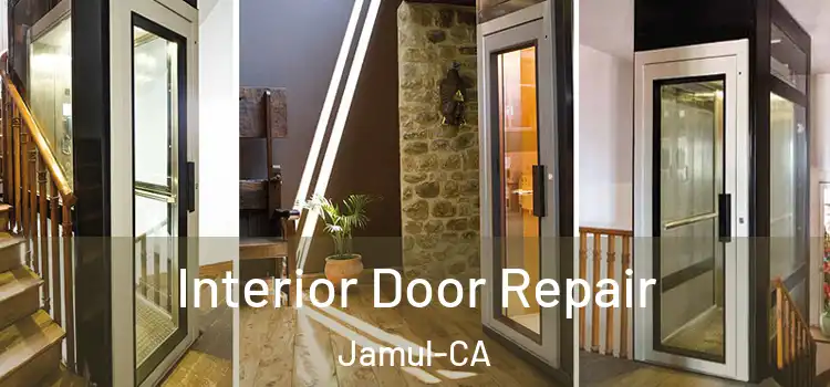  Interior Door Repair Jamul-CA
