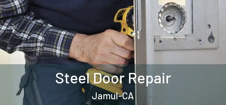  Steel Door Repair Jamul-CA