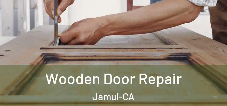  Wooden Door Repair Jamul-CA